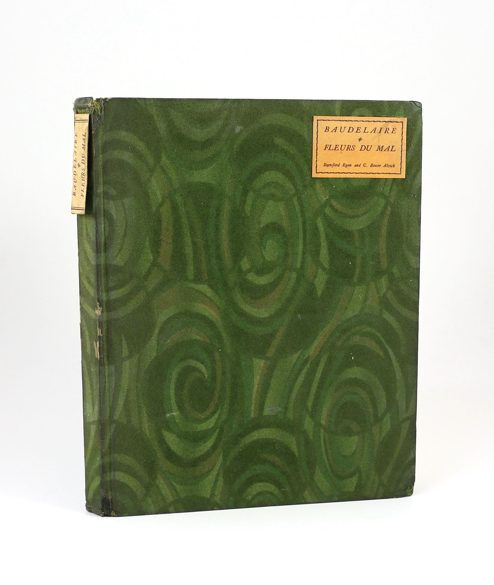 Beresford, Egan and Alcock, C. Bower - Baudelaire: Fleurs du Mal in Pattern and Prose, one of 500, signed by the authors, 4to, patterned felted cloth, The Sophistocles Press and T. Werner Laurie Ltd; London, 1929